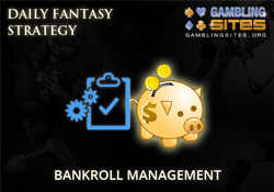 Daily Fantasy Sports Bankroll Management